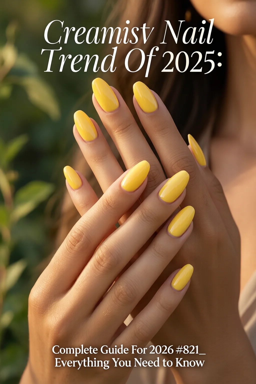 Butter Yellow Nails: The Creamiest Nail Color Trend Of 2025: Complete Guide For 2026 – Everything You Need to Know